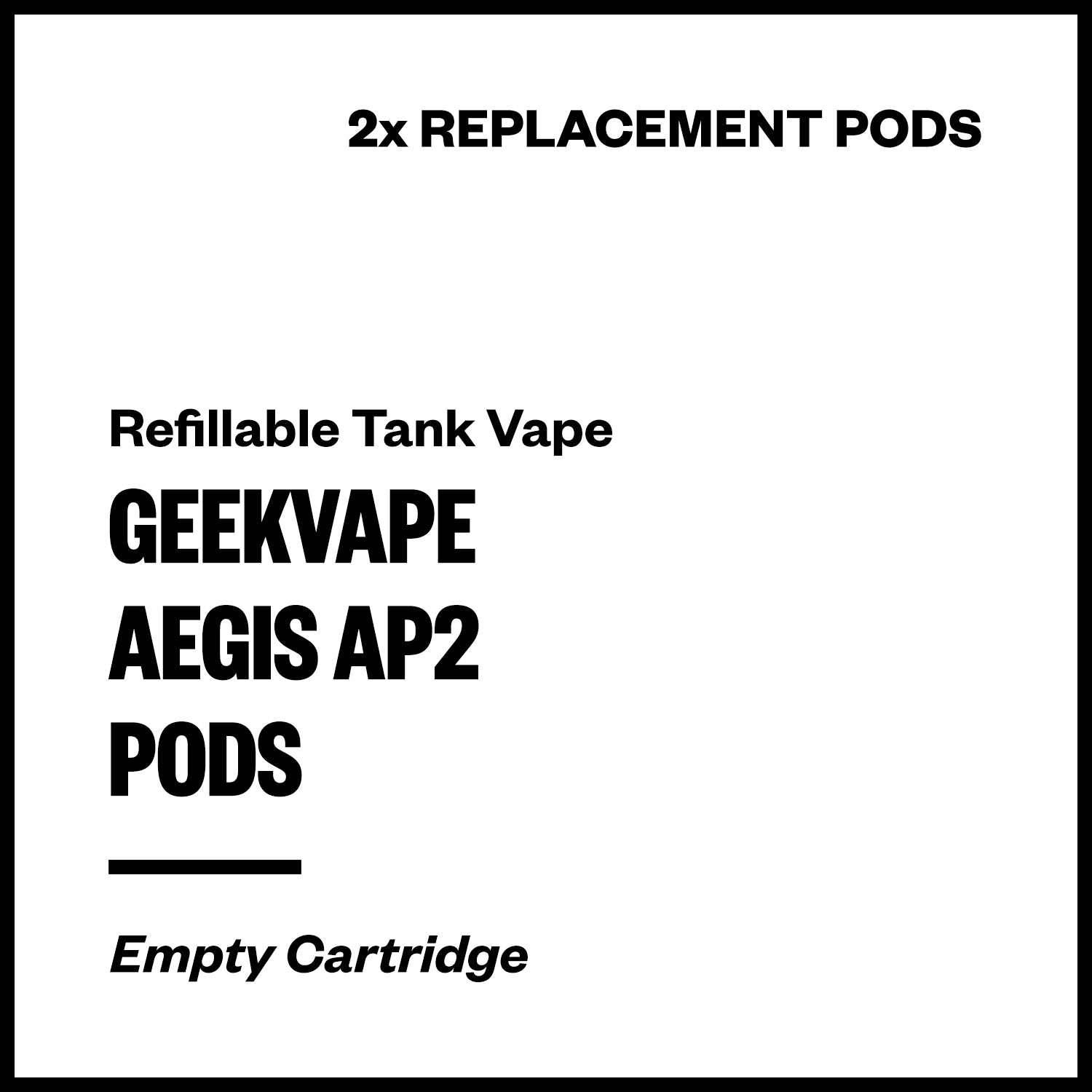 geekvape-aegis-ap2-cartridge.jpg Geekvape Aegis AP2 Replacement Pods (2 Pack) - Image 1