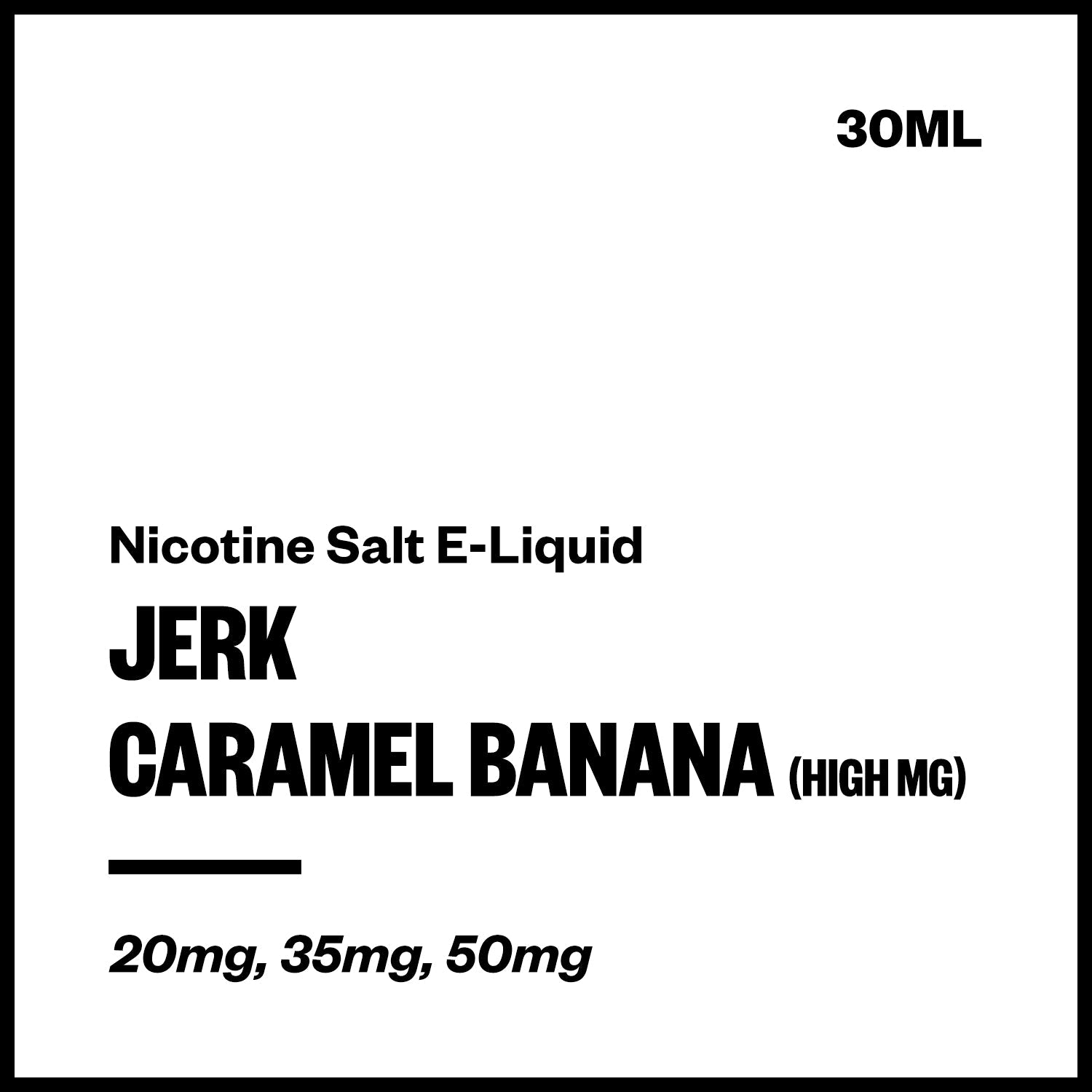 jerk-salts-caramel-banana-high-mg_789c389f-0e59-41b0-a108-33388c501f91.jpg Jerk - Caramel Banana (High MG Nic Salt E-Liquid 30ml) - Image 1