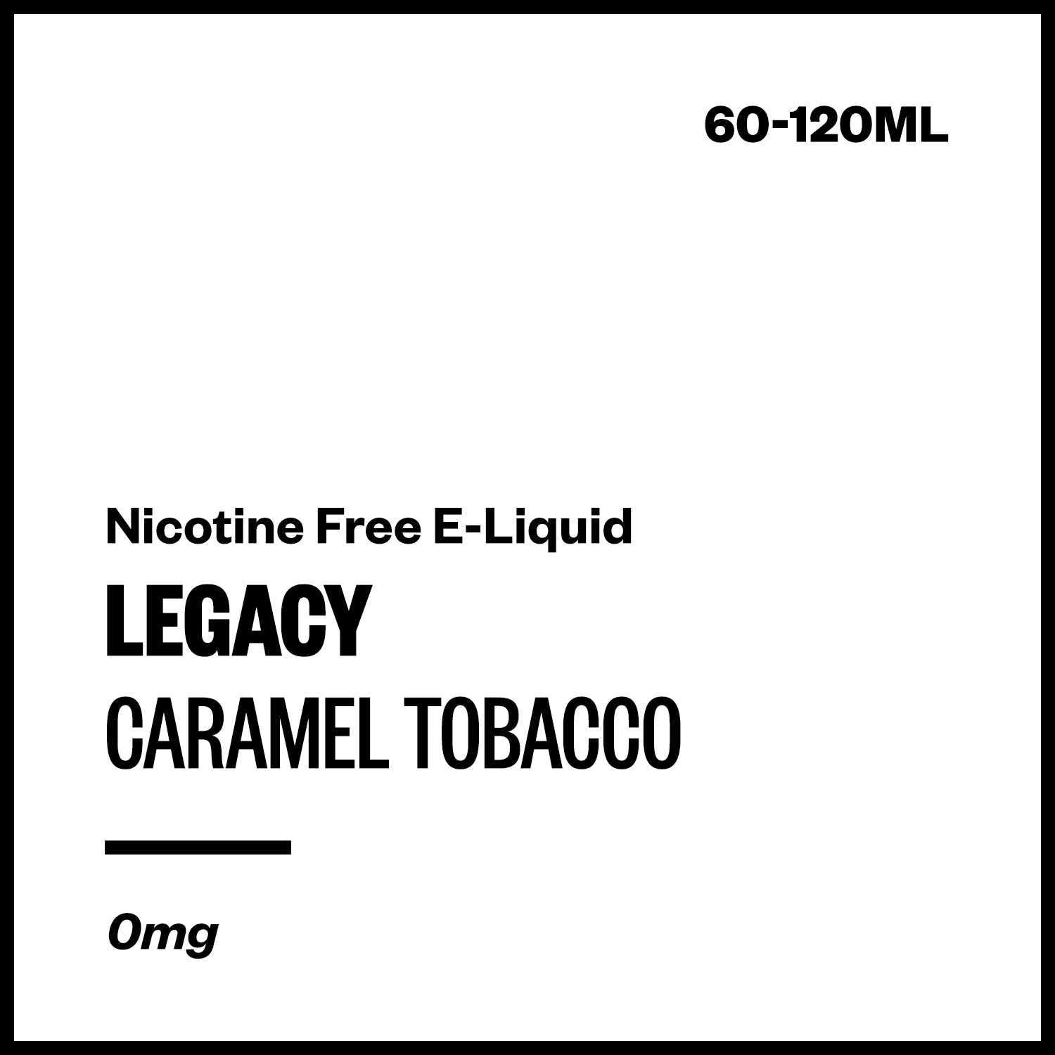 legacy-caramel-tobacco-freebase-no-nicotine.jpg Legacy - Caramel Tobacco (Nicotine Free E-Liquid) - Image 1