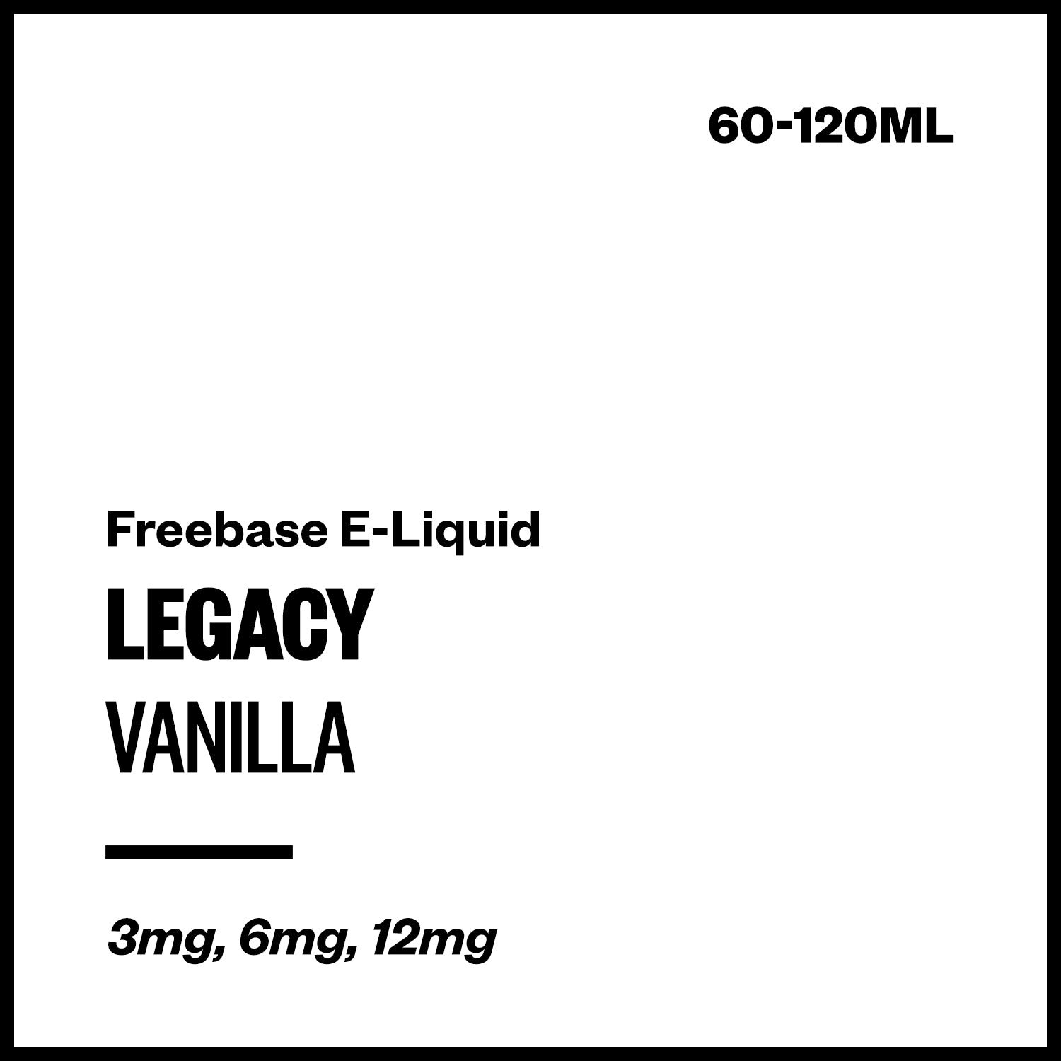 legacy-vanilla-freebase-with-nicotine.jpg Legacy - Vanilla (Freebase E-Liquid) - 60ml / 3mg/mL Nicotine Content - Image 1