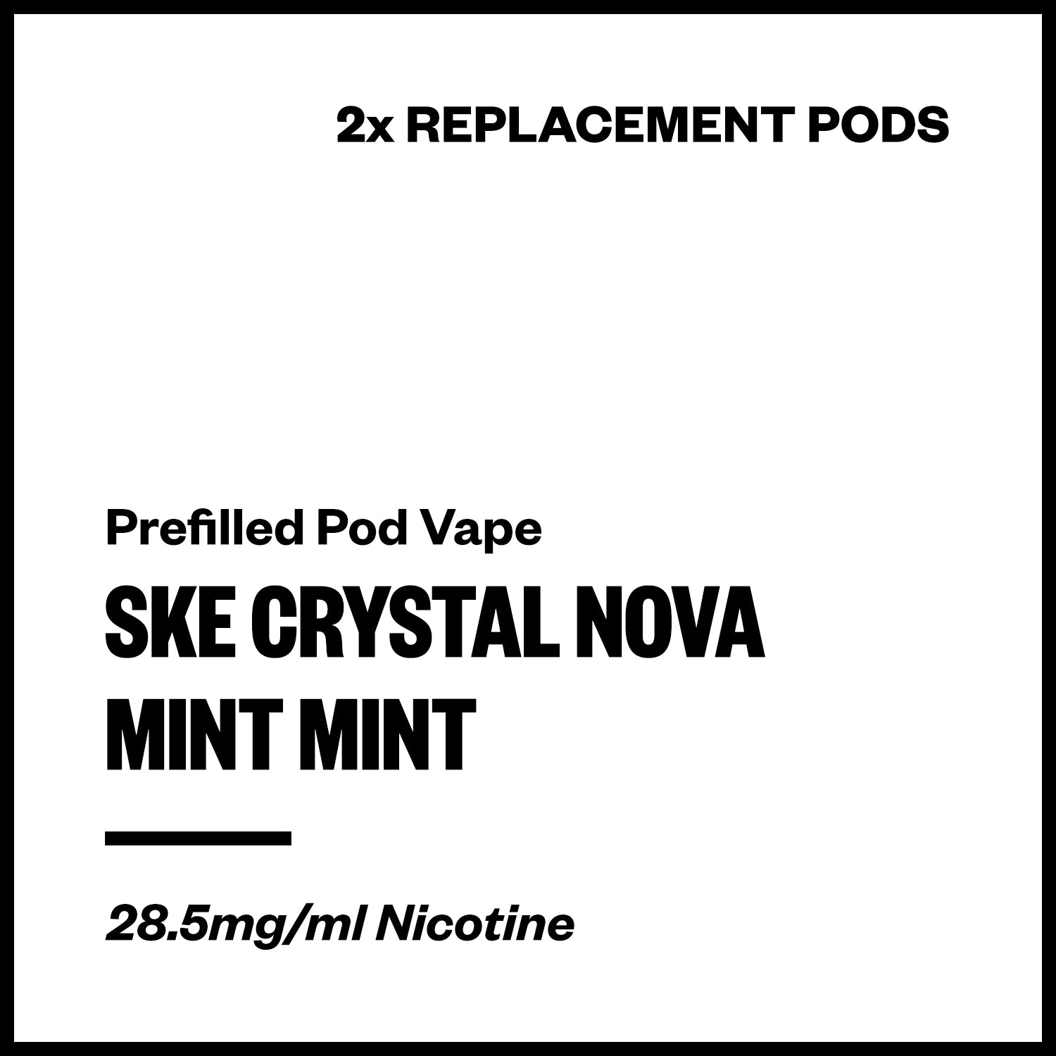 ske-crystal-nova-pods-mint-mint.jpg SKE Crystal Nova - Mint Mint (2x Replacement Pods) - Image 1