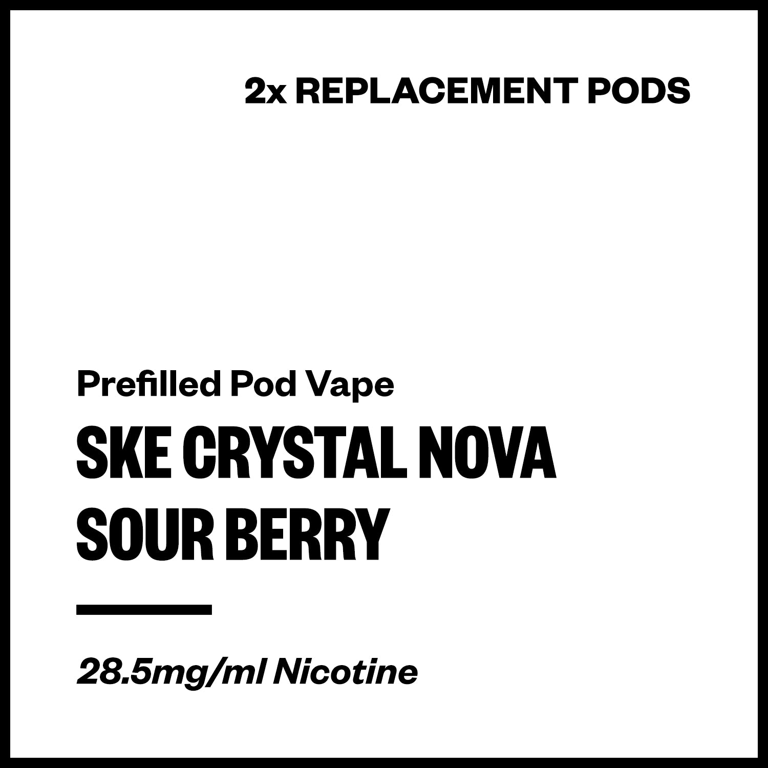 ske-crystal-nova-pods-sour-berry.jpg SKE Crystal Nova - Sour Berry (2x Replacement Pods) - Image 1