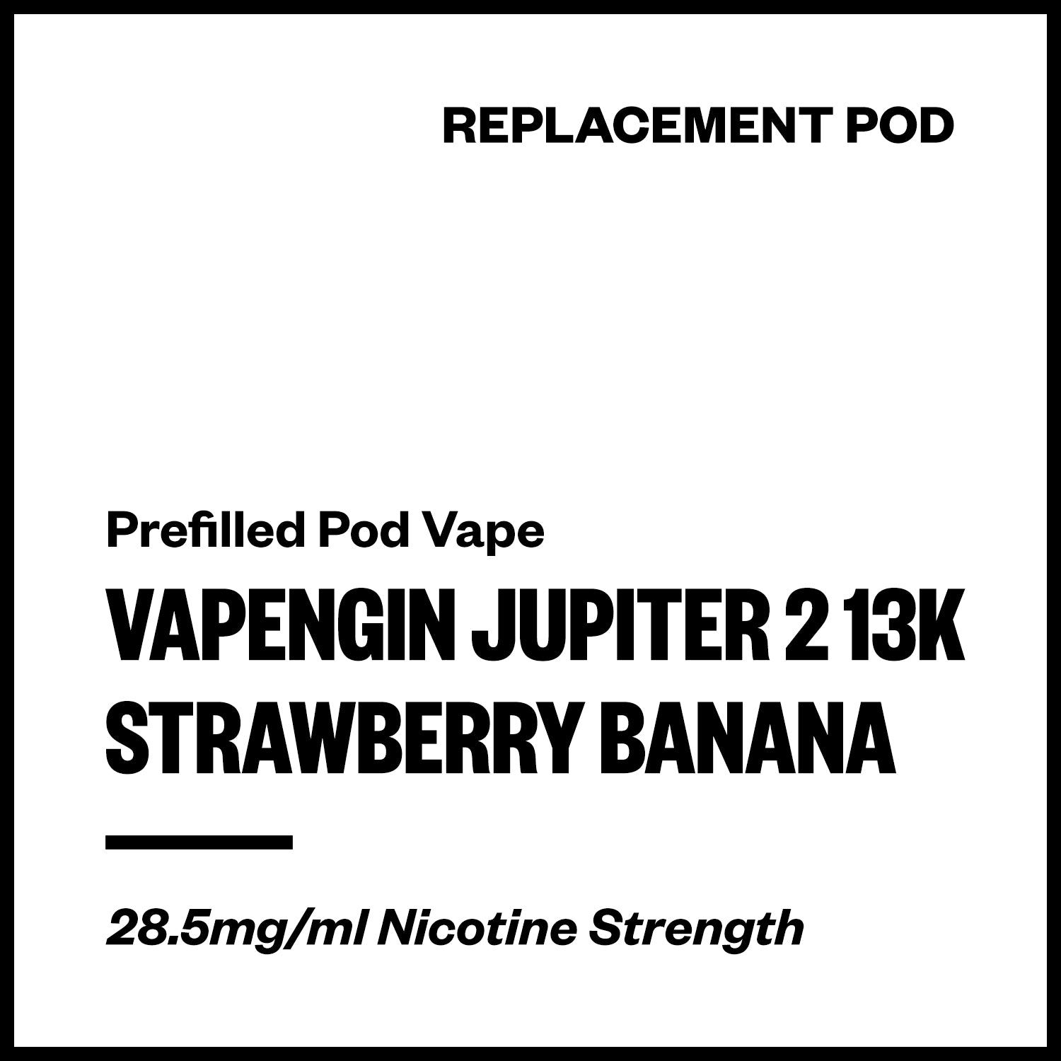 vapengin-jupiter-2-13k-pod-strawberry-banana.jpg Vapengin Jupiter 2 - Strawberry Banana (13,000 Puffs Replacement Pod) - Image 1